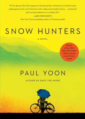 Snow Hunters (A Novel)