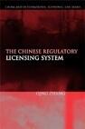The Chinese Regulatory Licensing System: Law and Economics