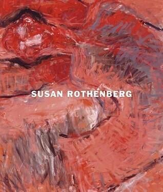 Susan Rothenberg: Moving in Place