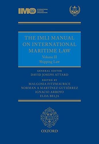 The IMLI Manual on International Maritime Law (Volume II: Shipping Law)