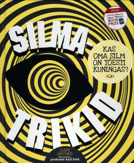 Silmatrikid: Kas oma silm on tõesti kuningas?