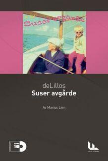 deLillos: Suser avgårde