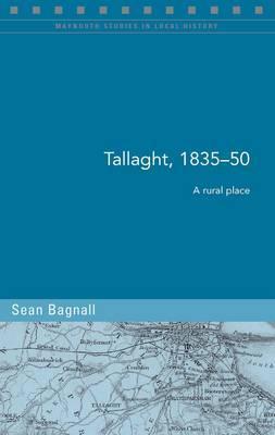 Tallaght, 1835-50: A Rural Place