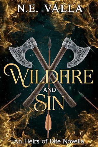 Wildfire and Sin: An Heirs of Fate Novella