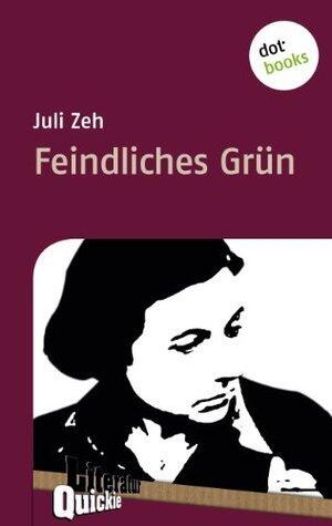 Feindliches Grün