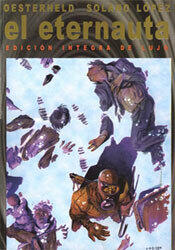 El Eternauta: Edición Íntegra de Lujo