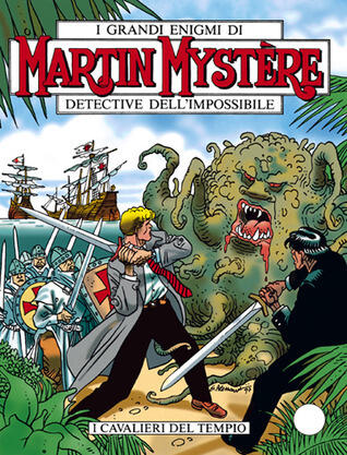 Martin Mystère n. 181: I cavalieri del tempio