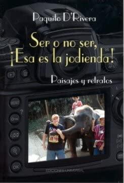 Ser o no ser, ¡esa es La Jodienda! Paisajes y retratos