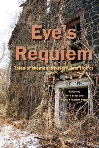 Eve's Requiem: Tales of Women, Mystery and Horror
