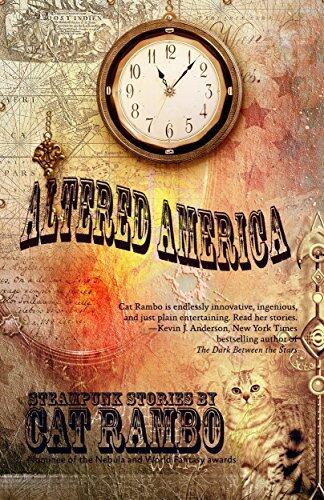 Altered America: Steampunk Stories