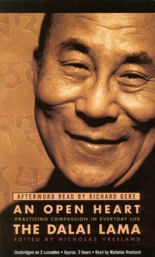 An Open Heart: Practicing Compassion in Everyday Life by Dalai Lama XIV