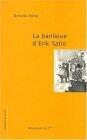 La banlieue d'Erik Satie