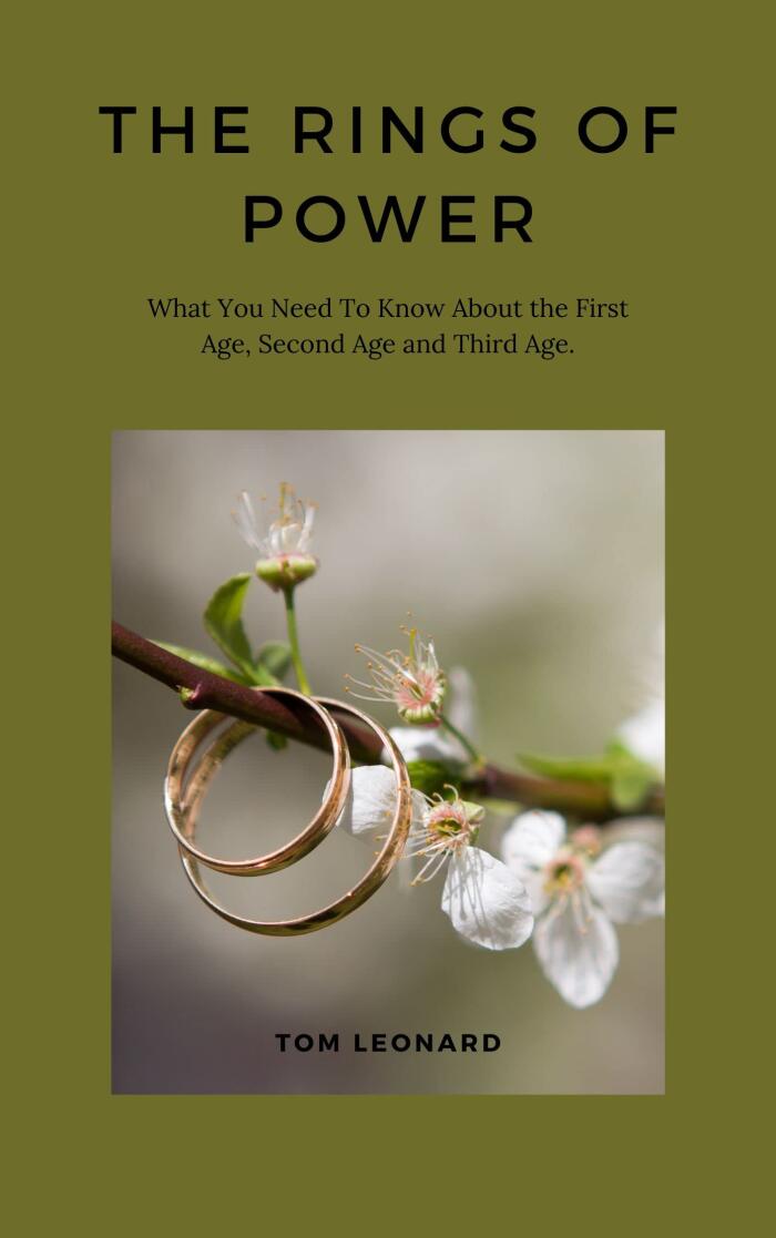 The Rings of Power: What You Need To Know About the First Age, Second Age and Third Age
