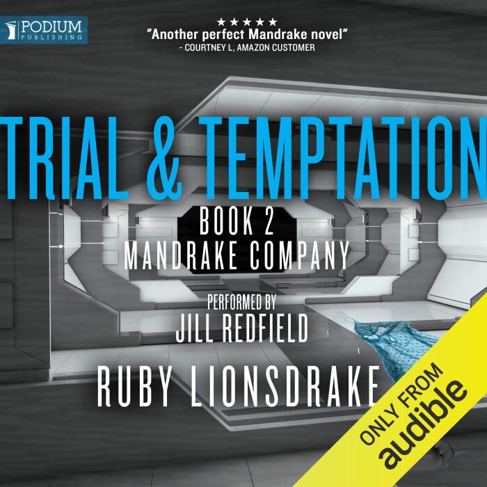 Trial and Temptation: The Mandrake Company Series, Book 2