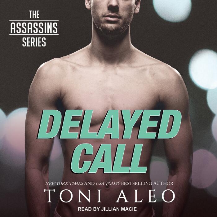 Delayed Call: Assassins Series, Book 10