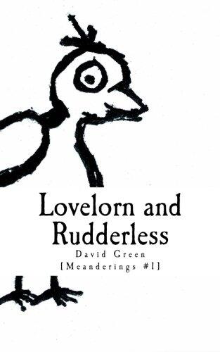 Lovelorn and Rudderless