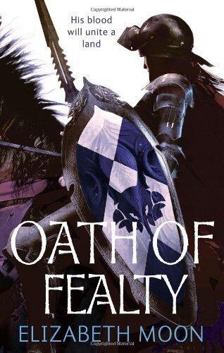 Oath Of Fealty: Paladin's Legacy: Book One