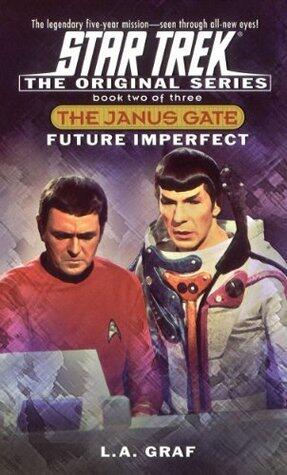 The Janus Gate Two: Future Imperfect: Star Trek The Original Series