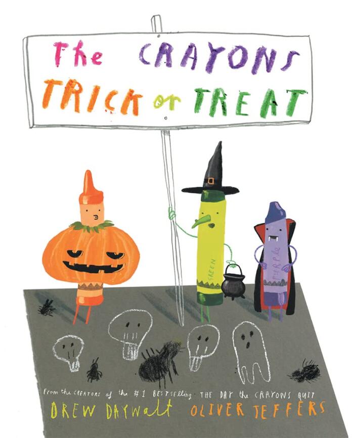 The Crayons Trick or Treat: The hilarious new illustrated children's book from the creators of the #1 bestselling The Day the Crayons Quit - perfect for Halloween!