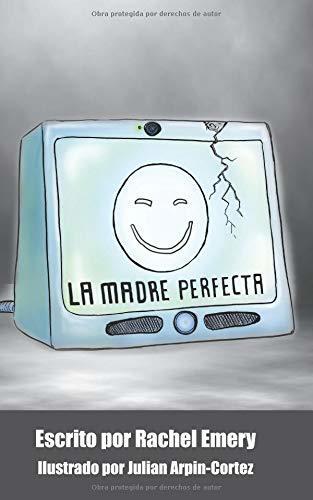 La madre perfecta: A language-learning novella