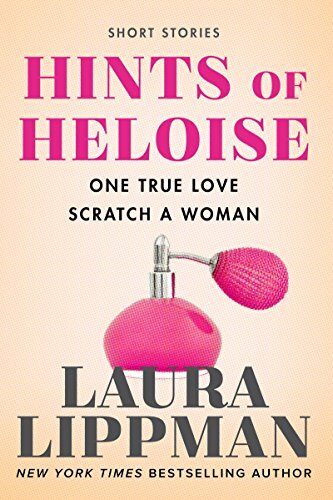 Hints of Heloise: Three Gripping Crime Stories - A Suburban Madam's Secrets and the Detective Who Pursues Her