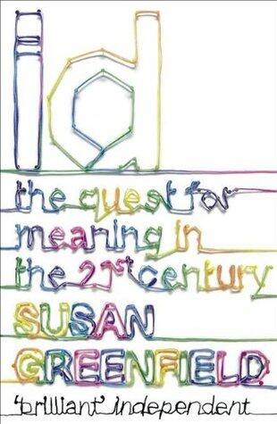 ID: The Quest for Meaning in the 21st Century