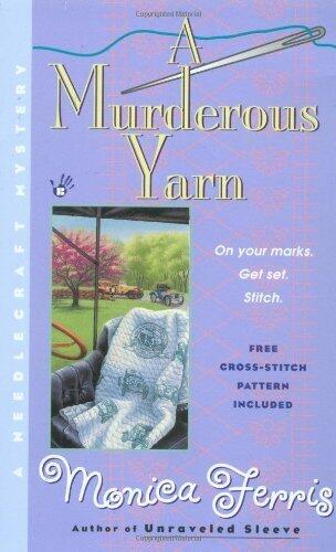 A Murderous Yarn (Needlecraft Mystery) by Ferris, Monica(March 5, 2002) Mass Market Paperback