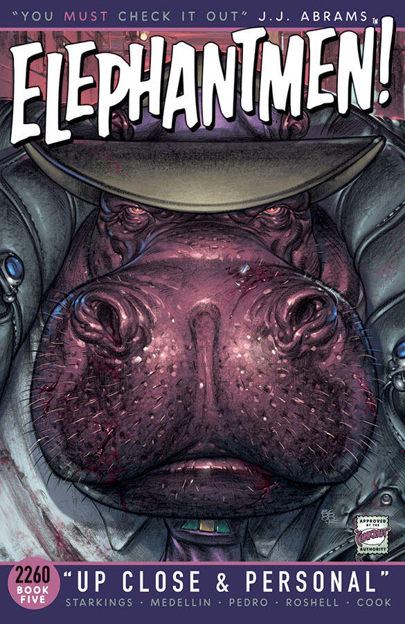Elephantmen 2260, Book 5: Up Close and Personal