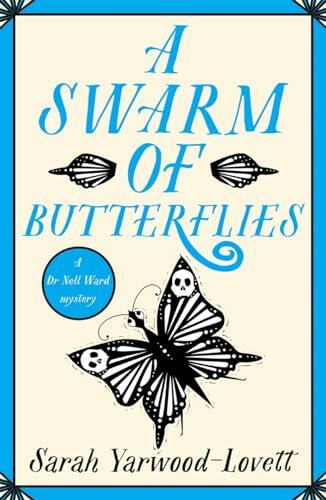 A Swarm of Butterflies: A page turning British cozy murder mystery to keep you guessing
