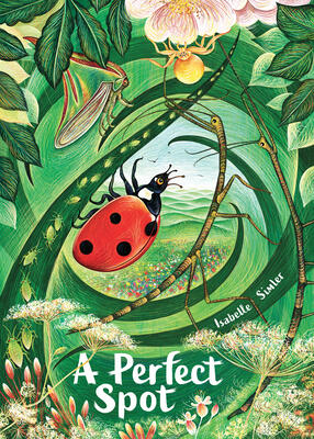 A Perfect Spot (Spectacular STEAM for Curious Readers)