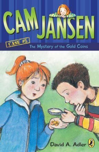 Cam Jansen: The Mystery of the Gold Coins #5