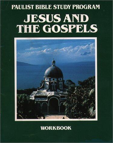 Jesus and the Gospels Workbook