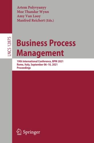 Business Process Management: 19th International Conference, BPM 2021, Rome, Italy, September 06–10, 2021, Proceedings