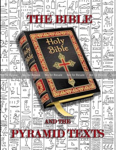 The Bible and the Pyramid Texts
