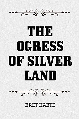 The Ogress of Silver Land