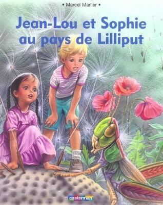 Jean-Lou et Sophie au pays de Lilliput