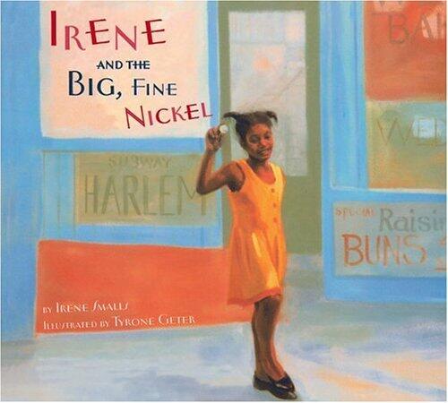 Irene and the Big, Fine Nickel