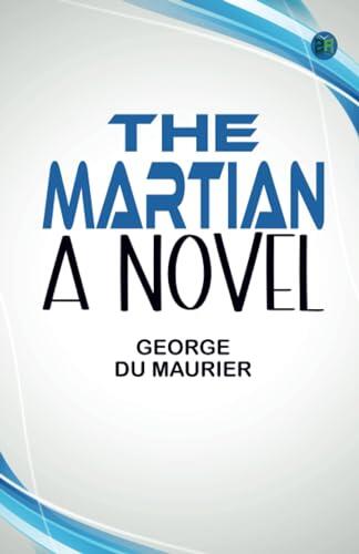 The Martian: A Novel