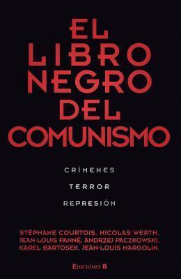El libro negro del comunismo: crímenes, terror, represión
