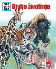Šta je šta - Divlje životinje