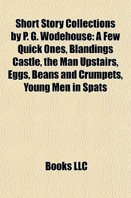 Short Story Collections by P. G. Wodehouse