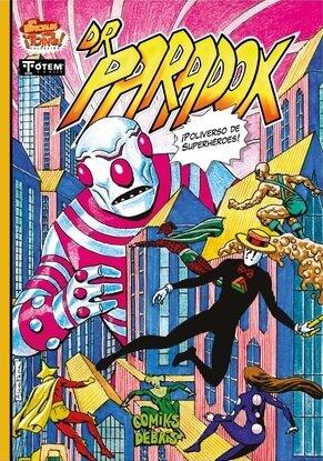Dr. Paradox : Poliverso de Superhéroes