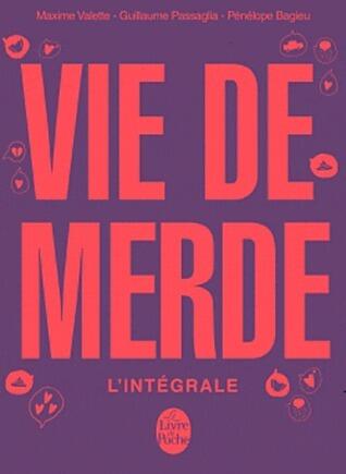 Vie de Merde: L'Intégrale (2 Volumes)