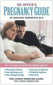 Dr. Spock's Pregnancy Guide: Take Charge Parenting Guides