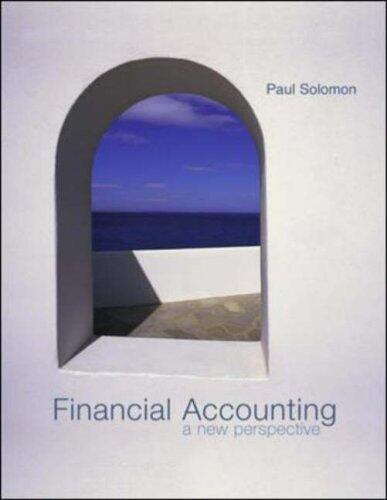 Financial Accounting: A New Perspective [with NetTutor & PowerWeb]