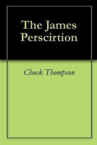 The James Perscription
