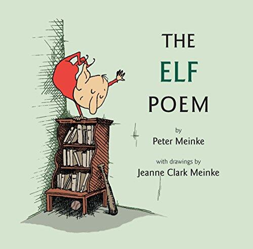 The Elf Poem or Nine Not Very Golden Rules for Children Who Like to Write Poetry
