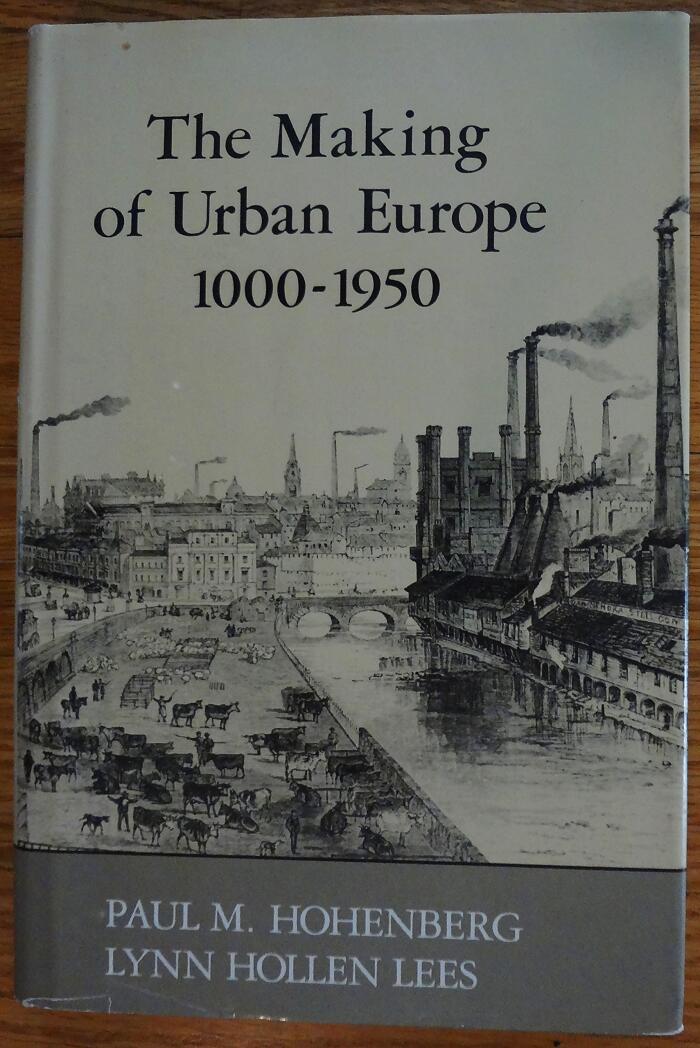 Making of Urban Europe, 1000-1950