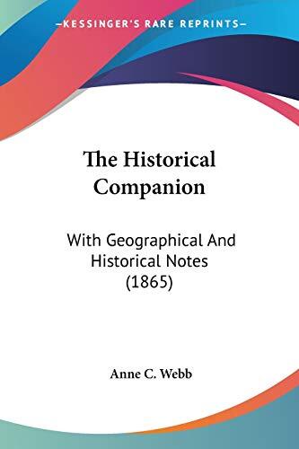 The Historical Companion: With Geographical and Historical Notes