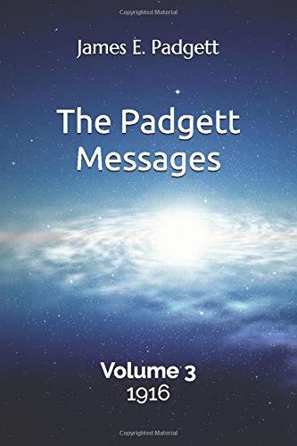 The Padgett Messages, Volume 3, 1916